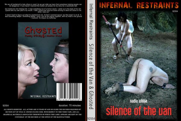 Silence Of The Van & Ghosted (Infernal R Estraints)