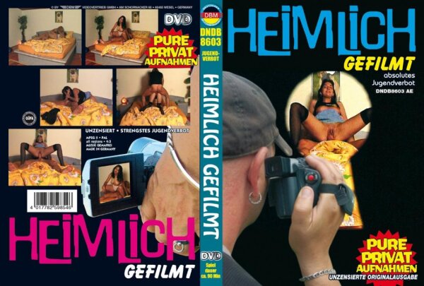 Heimlich Gefilmt