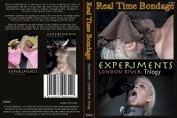 Experiments London River Trilogy (Real T Ime Bondage)