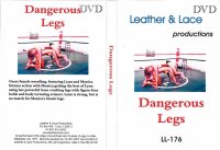Dangerous Legs