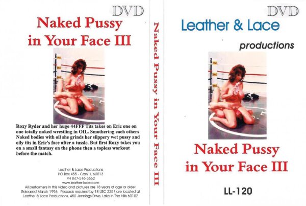 Naked Pussy In Your Face III
