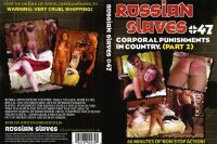 Russian Slaves # 47 Corporal Punishment In Country (Part 2)