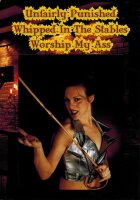 Unfairly Punished, Worship My Ass