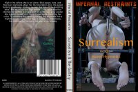 Surrealism & The Gallery (Infernal Restr Aints)