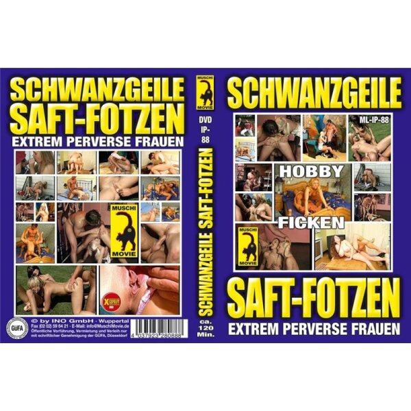Schwanzgeile Saft-Fotzen