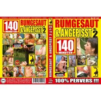 Rumgesaut & Angepisst 02