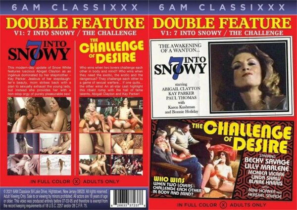 Double Feature V1: 7 Into Snowy/The Challenge of Desire