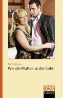 Wie Die Mutter, So Der Sohn