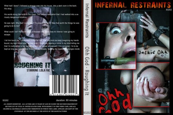 Ohh God - Roughing It (Infernal Restrain Ts)