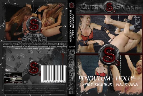 Pendulum - Holly / Spiky Kickbox - Nazry Ana (Queensnake)