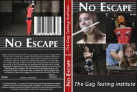 The Gag Testing Institute (No Escape)