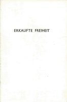 Erkaufte Freiheit