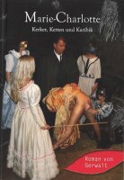 Marie-Charlotte Kerker, Ketten Und Karib Ik