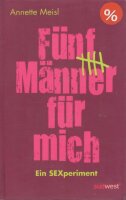 Fünf Männer für mich - Ein Sexperiment
