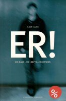 ER! Der Mann - Ein Liebevoller Leitfaden