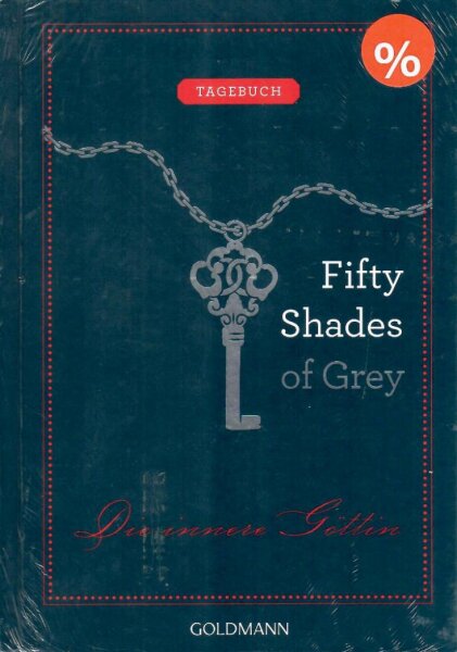 Tagebuch - Fifty Shades of Grey - Die In nere Göttin