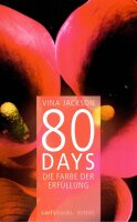 80 Days - Die Farbe der Erfüllung