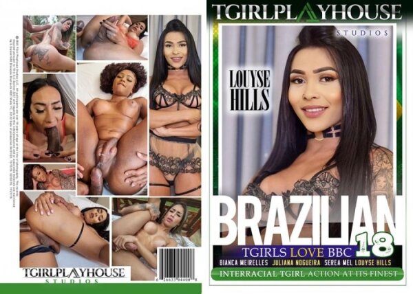 Brazilian TGirls Love BBC 18