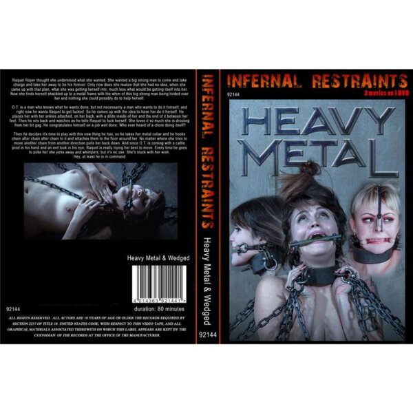 Heavy Metal (Internal Restraints)